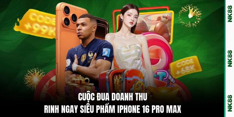 Cuộc đua doanh thu rinh ngay siêu phẩm iPhone 16 Pro Max 